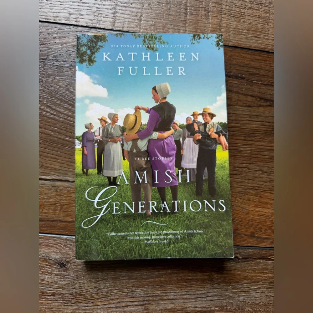 Three Stories Amish Generations by Kathleen Fuller